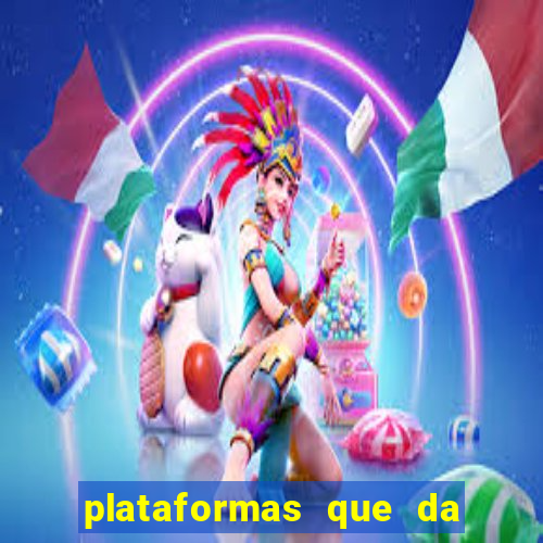 plataformas que da bonus no cadastro e saca no free